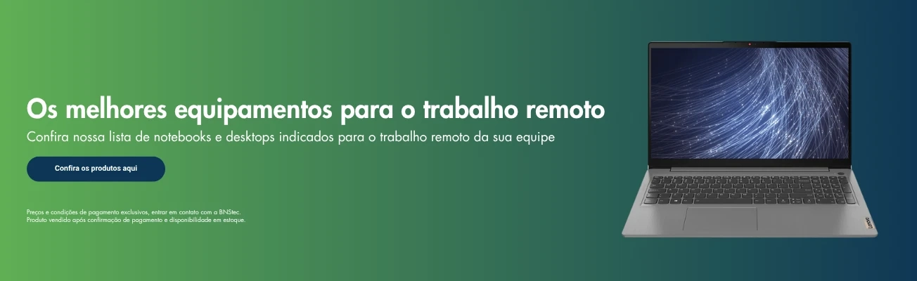 Os melhores equipamentos para o trabalho remoto. Confira nossa lista de Notebooks indicados para o t
