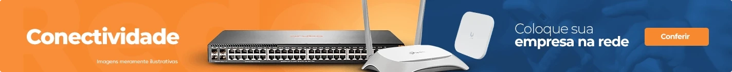 Conectividade coloque sua empresa na rede