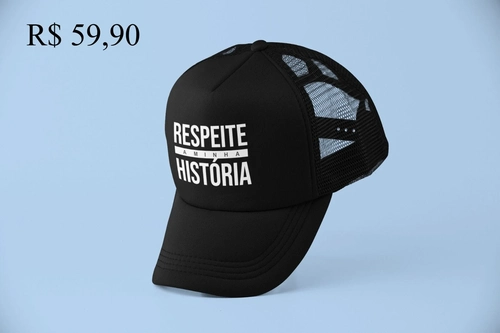 Boné Respeite Minha História
