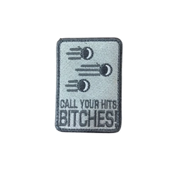 Patch Call Your Hits Bitches  (Bordado)