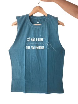 Regata Stone Fica Amor 2 — Só não é bom quando você diz que vai embora