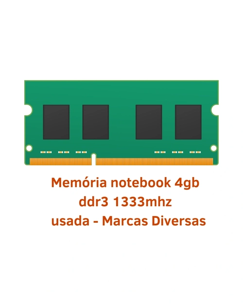 Memória notebook 4gb ddr3 1333mhz - usada - marcas diversas