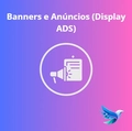 Banners e Anúncios (Display ADS)