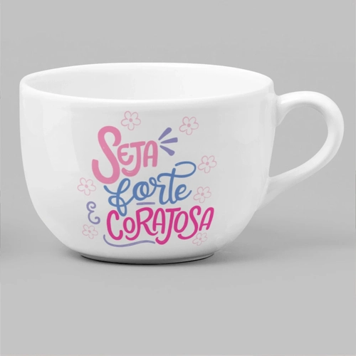 Xícara “Seja forte e corajosa”