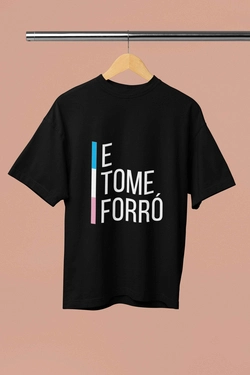 T-Shirt Baby Look  E Tome Forró
