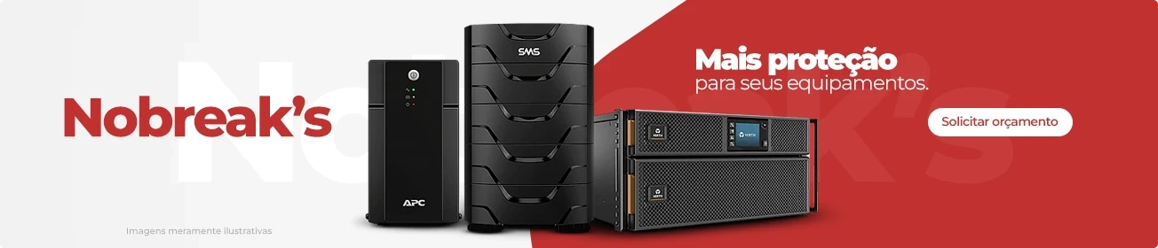 Nobreaks mais proteção para seus equipamentos