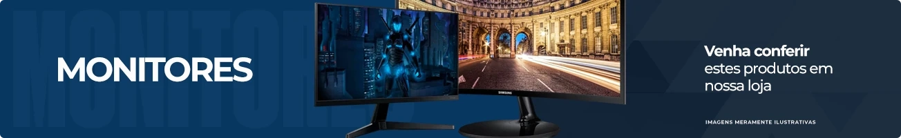 Monitores venha conferir estes produtos em nossa loja.