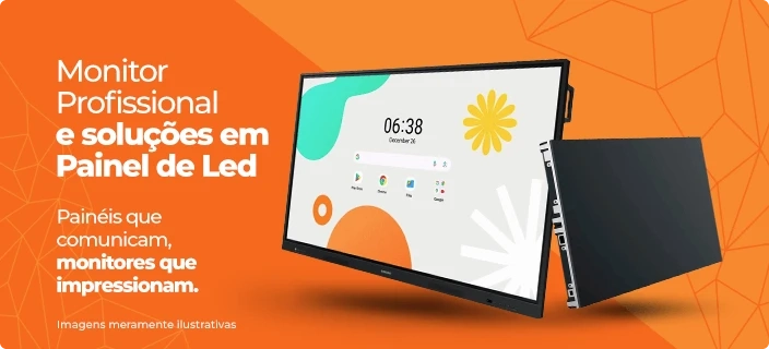 Monitor Profissional e soluções em painel de led. Painéis que comunicam, monitores que impressionam.