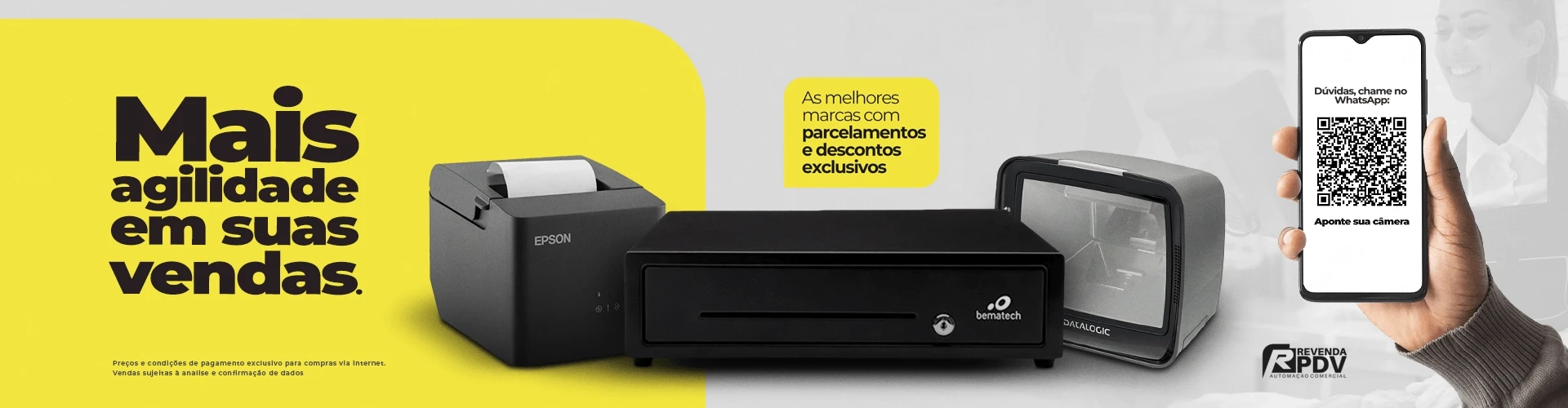 Mais agilidade em suas vendas. As melhores marcas com parcelamentos e descontos exclusivos.