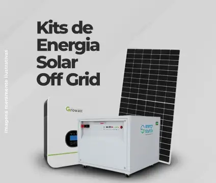 Kits Energia Solar Off Grid.