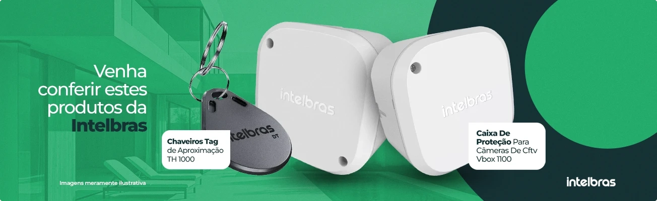 Venha conferir estes produtos da Intelbras. Chaveiro Tag e Caixa de Proteção.