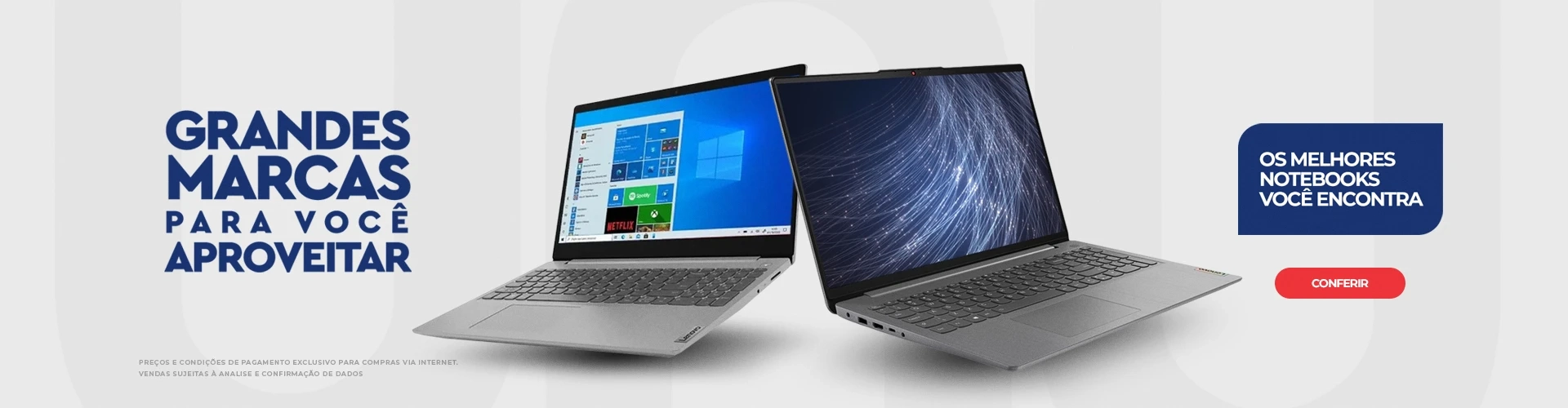 Grandes Marcas para você aproveitar. Os melhores Notebooks você encontra aqui