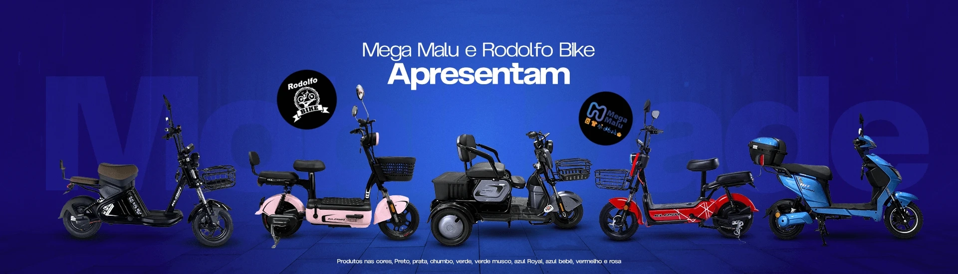 Mega Malu e Rodolfo Bike Apresentam