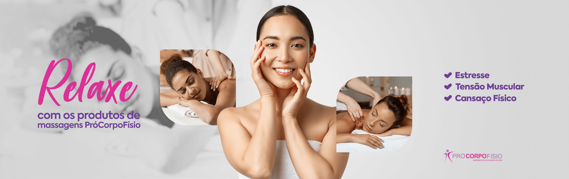 Relaxe com os produtos de Massagens PróCorpoFísio - Estresse, Tensão muscular, Cansaço físico.