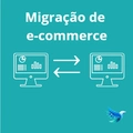 Migração de e-commerce