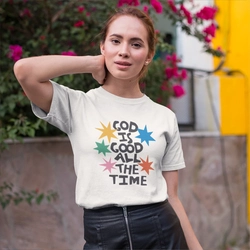 Camiseta God Is Good All The Time