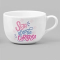 Xícara “Seja forte e corajosa”