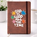 Moleskine “God Is Good All The Time”