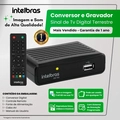 Conversor E Gravador Digital De Tv C/ Controle Cd 700 -  Intelbras (U)