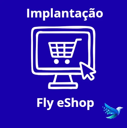Implantação Fly eShop