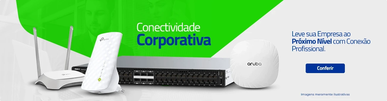 Conectividade Corporativa. Leve sua empresa ao Próximo Nível com conexão Profissional.