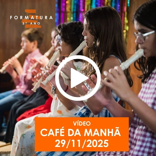 VÍDEO DO EVENTO - Formatura Café da Manhã