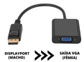 Adaptador Conversor Displayport Macho x VGA DB25 Fêmea Le-4117 - It-blue
