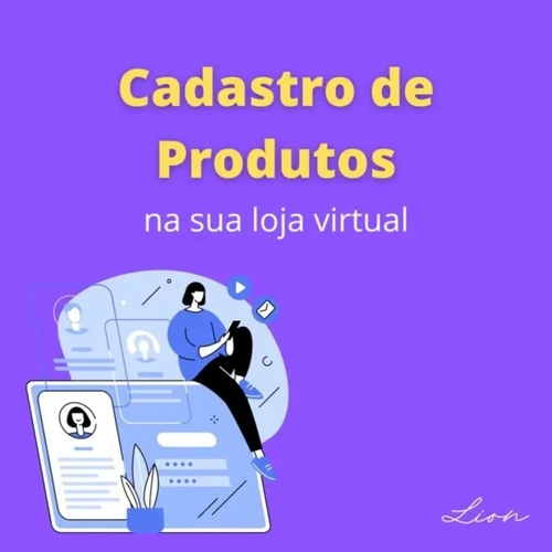Cadastro de Produtos na sua Loja Virtual
