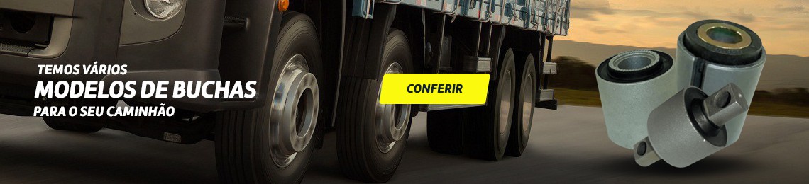 Temos vários Modelos de Buchas para o seu caminhão