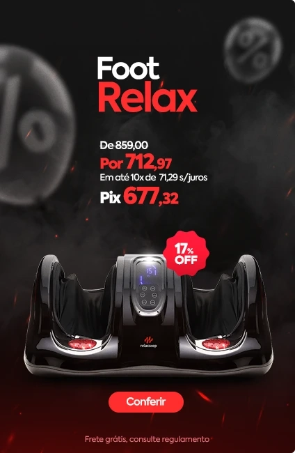 Massageador para os Pés - Promoção Relax Friday
