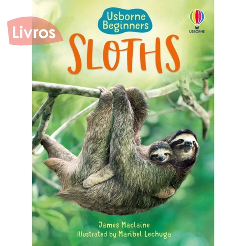 Sloths (Usborne - Beginners)