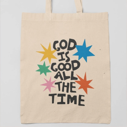 Ecobag “God Is Good All The Time”
