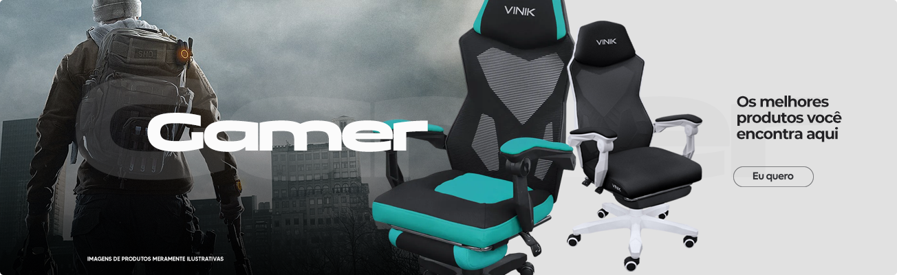 Gamer Os melhores produtos você encontra aqui.