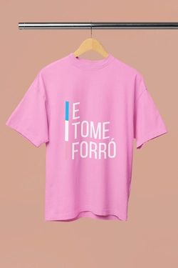 T-Shirt Baby Look  E Tome Forró